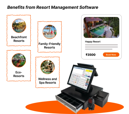 Benefits of using resort property management software in Chennai for better control